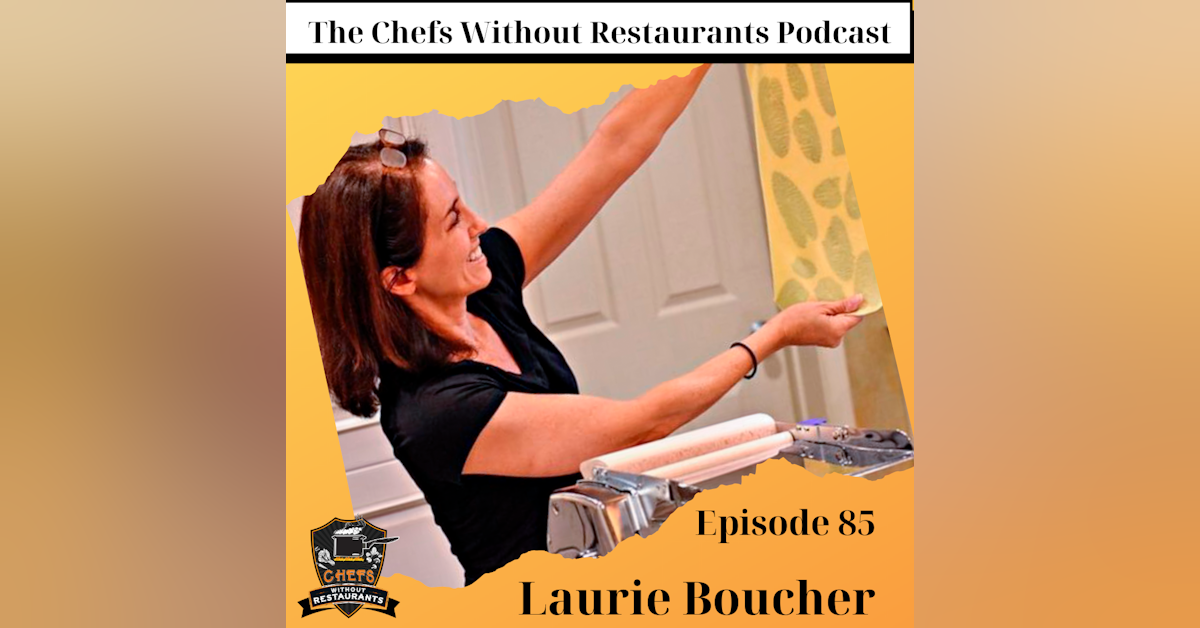 Pasta Making, Cooking Classes, and Growing a Following Through Instagram with Laurie Boucher of Baltimore Home Cook