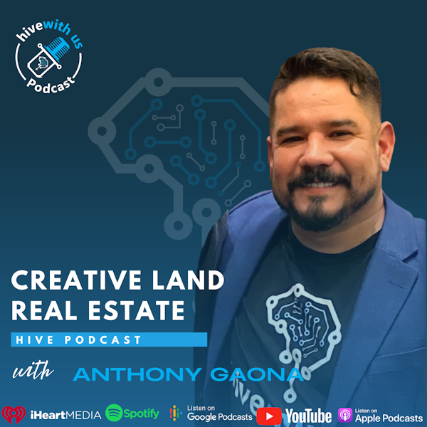 Ep 181- Creative Land Real Estate With Anthony Gaona Image