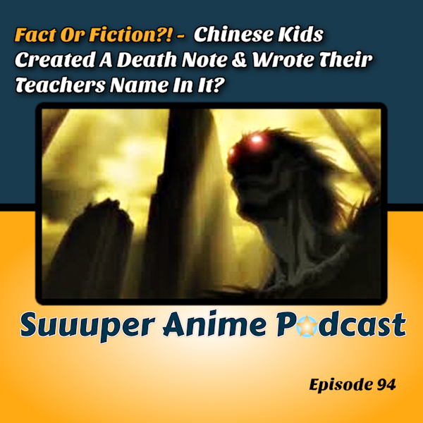 Fact Or Fiction?! - Chinese Kids Created A Death Note & Wrote Their Teachers Name In It? Press Play To Find Out? | Ep.94 Image