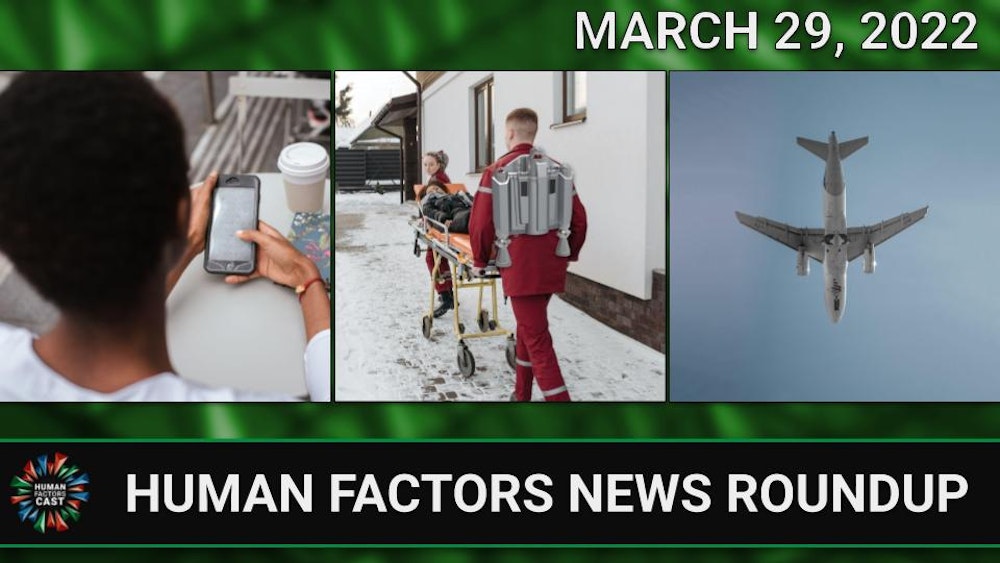 Human Factors Weekly News (03/29/22)