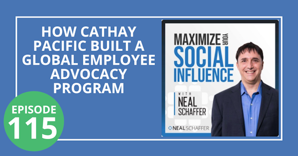 115: How Cathay Pacific Built a Global Employee Advocacy Program Image