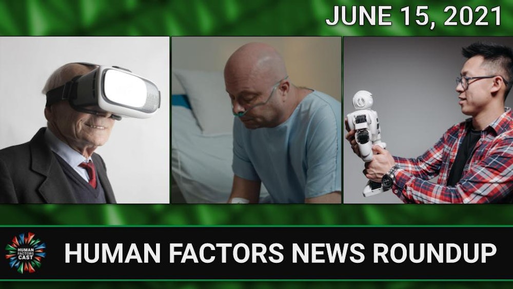 Human Factors Weekly News (06/15/21)