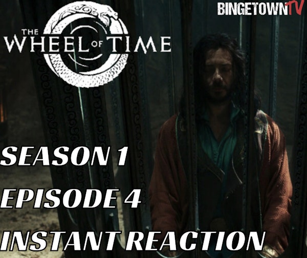 E177The Wheel of Time - Season 1 Episode 4 Instant Reaction Image