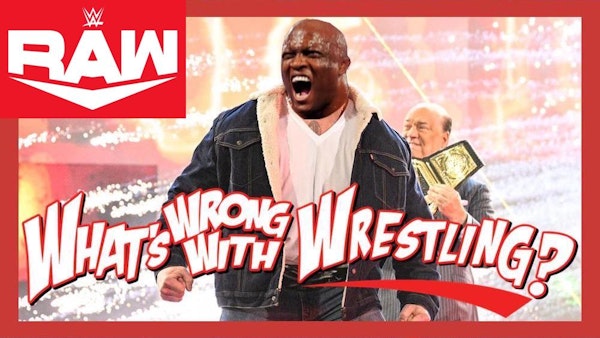 BROCK LESNAR WANNABE - WWE Raw 1/10/22 & SmackDown 1/7/22 Recap Image