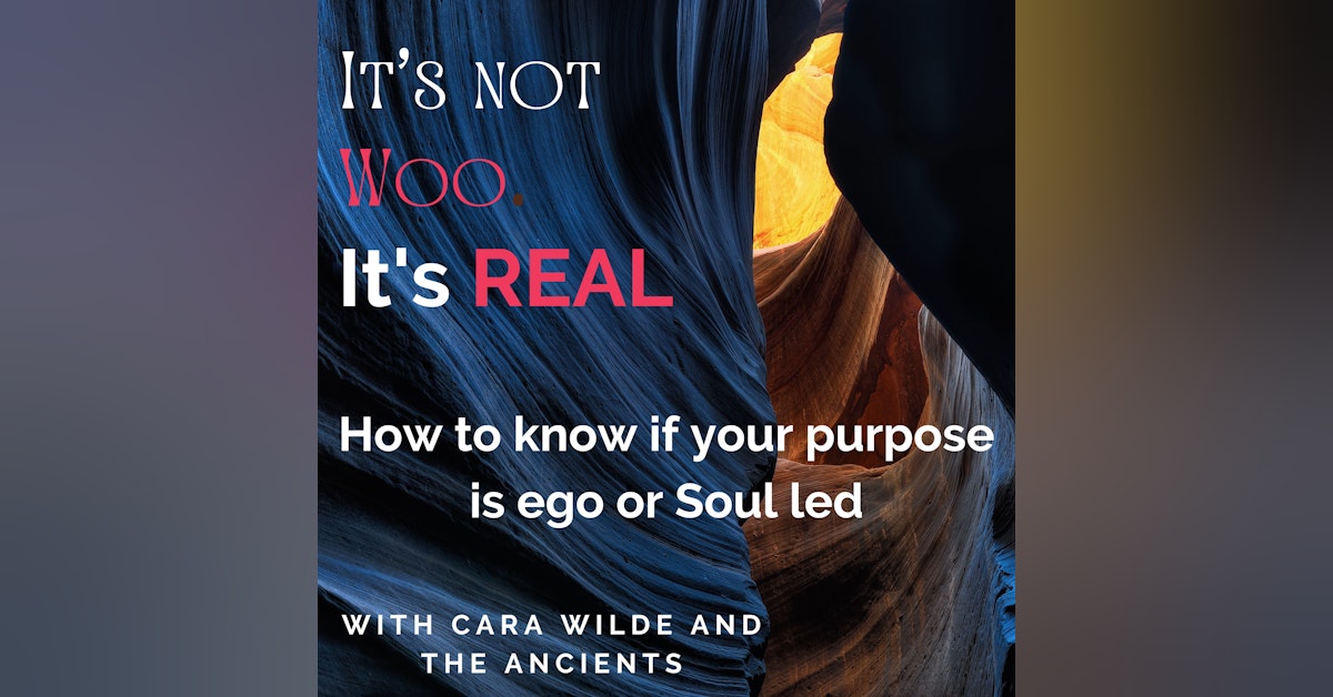 How to Tell if your Purpose is Ego or Soul led