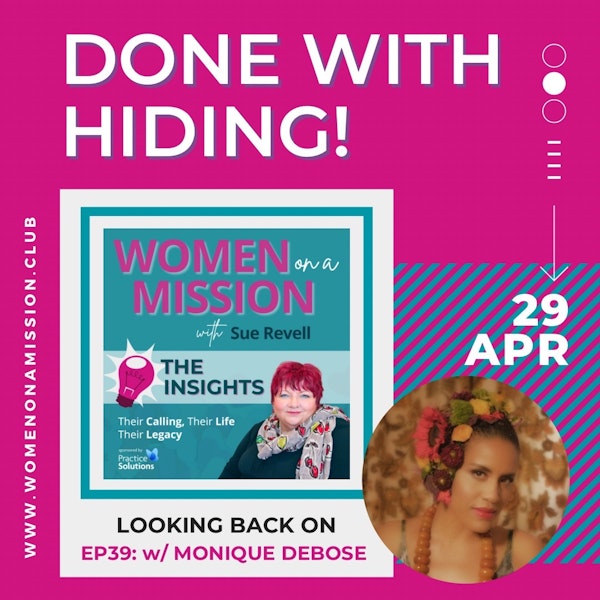 Episode 40: Looking back on "Done With Hiding!" with Monique DeBose