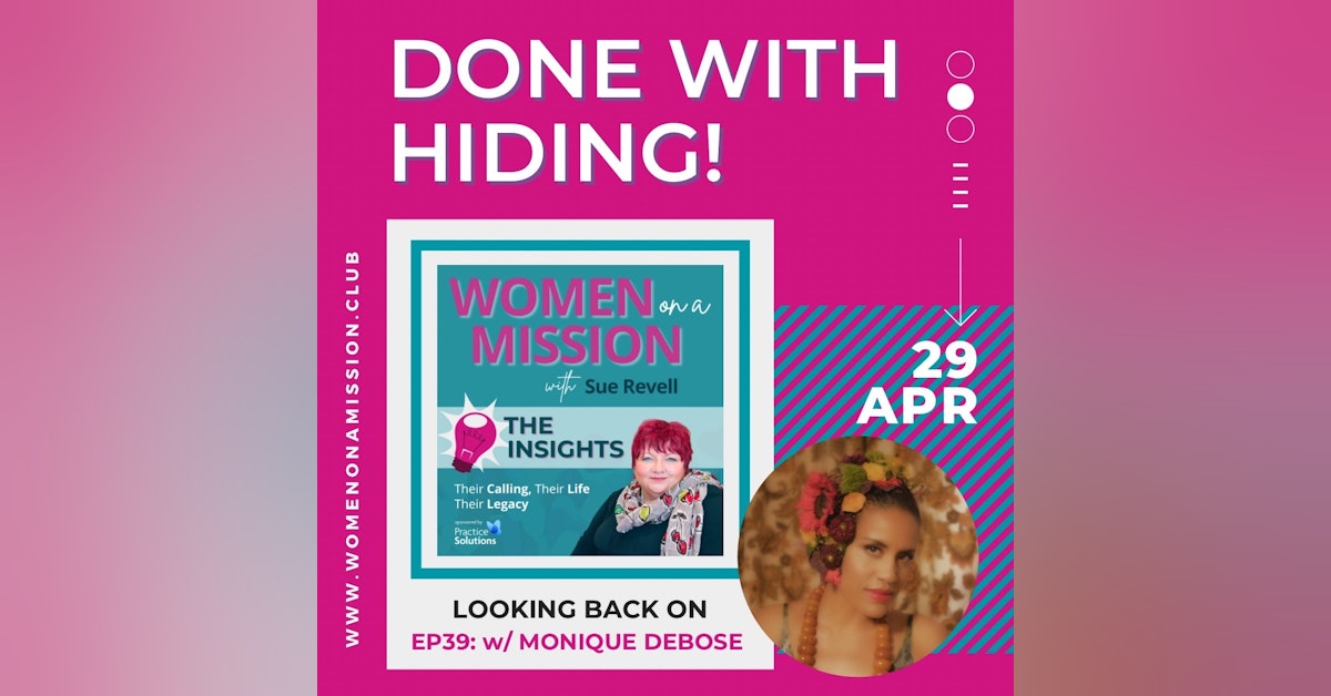 Episode 40: Looking back on "Done With Hiding!" with Monique DeBose