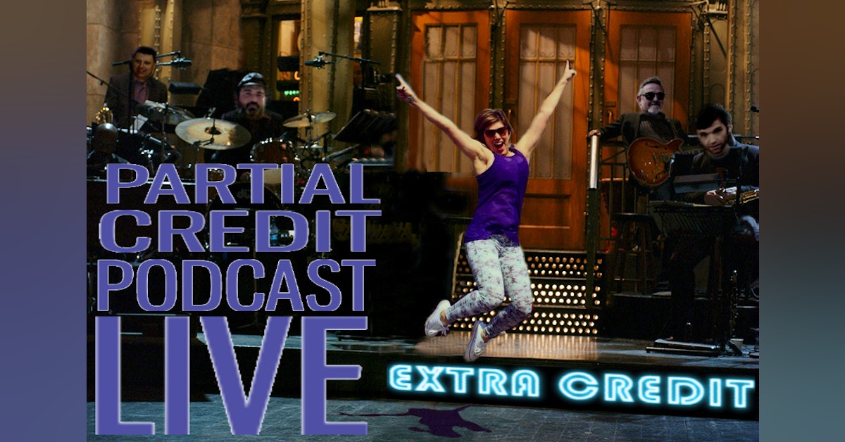 Live from the Internet, it’s Partial Credit! - PC006