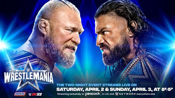 WRESTLEMANIA 38 PREVIEW - WWE Raw 3/28/22 & SmackDown 3/25/22 Recap Image