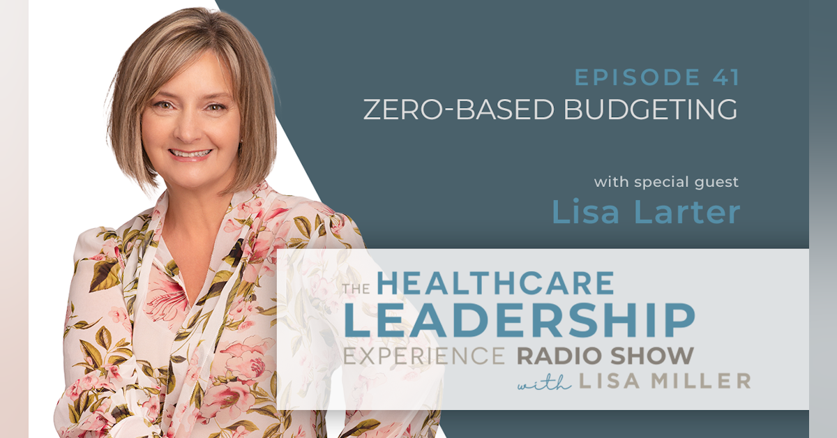 Zero-Based Budgeting With Lisa Larter | E. 41