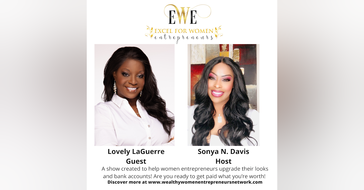 Keep Striving For Success with Lovely LaGuerre and Sonya N. Davis