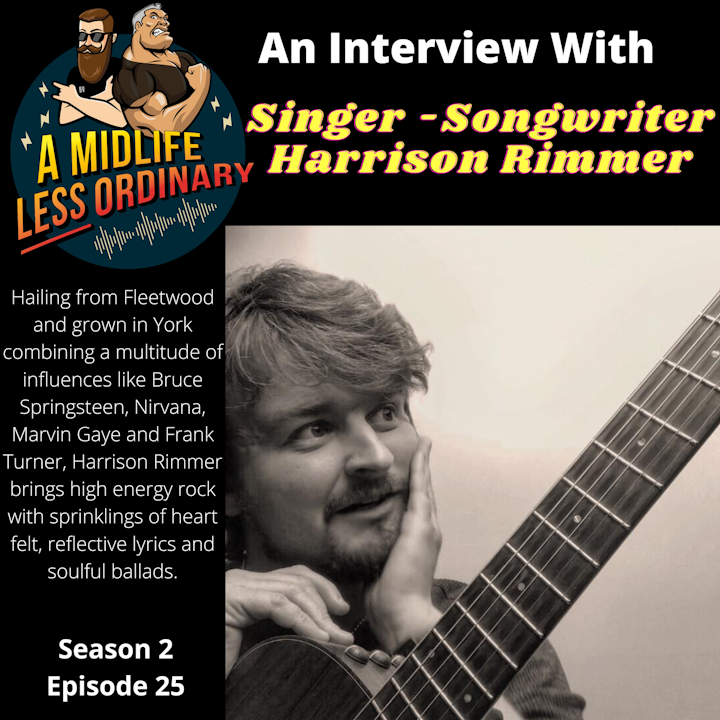 Season 2: Episode 25: Singer - Songwriter: Harrison Rimmer