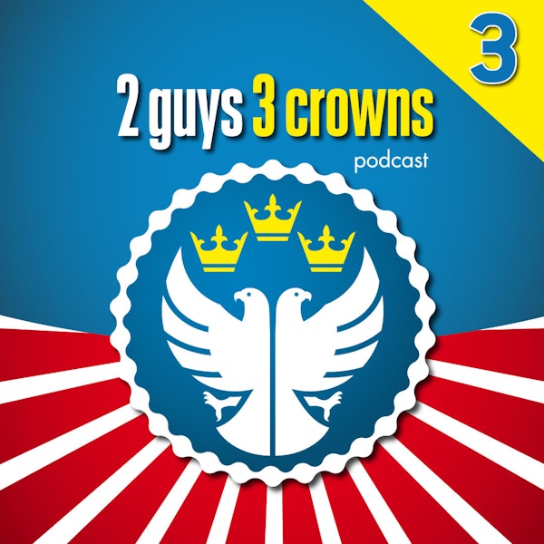 2 Guys 3 Crowns S1E3 Image