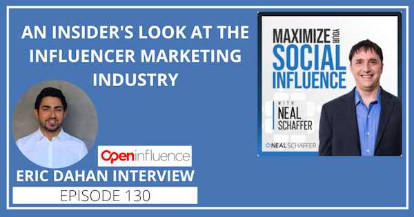 130: An Insider's Look at the Influencer Marketing Industry [OpenInfluence Interview] Image