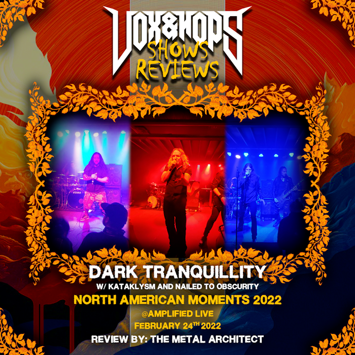 Show Review - Dark Tranquillity, Kataklysm and Nailed to Obscurity at Amplified Live