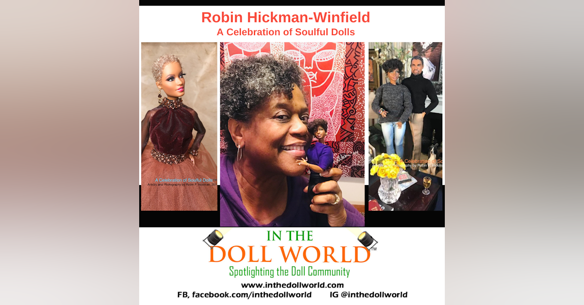 Robin Hickman-Winfield, Artistic Director and Founder of A Celebration of Soulful Dolls
