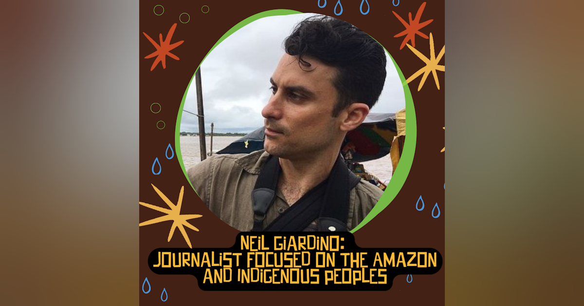 Neil Giardino: Journalist focused on the Amazon and Indigenous peoples. Reporting on pesticide contamination and land evictions of indigenous people in Paraguay