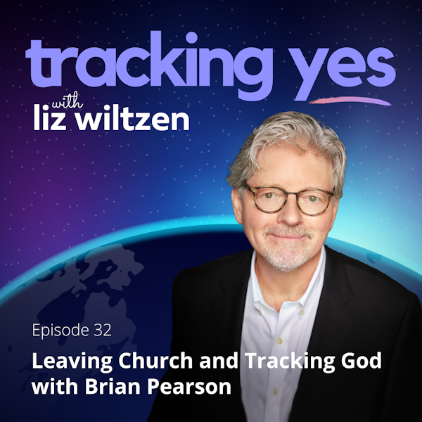 Leaving Church and Tracking God with Brian Pearson Image