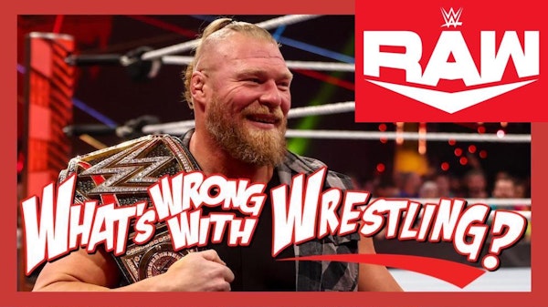 GOOD GUY BROCK - WWE Raw 1/3/22 Recap & 2021 Awards Image