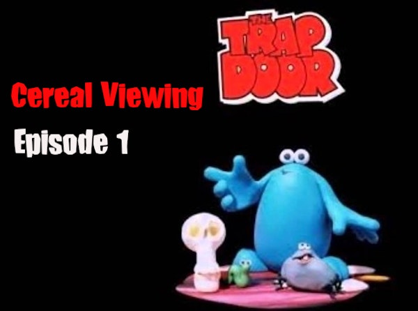 Episode 1: The Trap Door