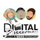 Digital Dissection: A Nerd Podcast Album Art