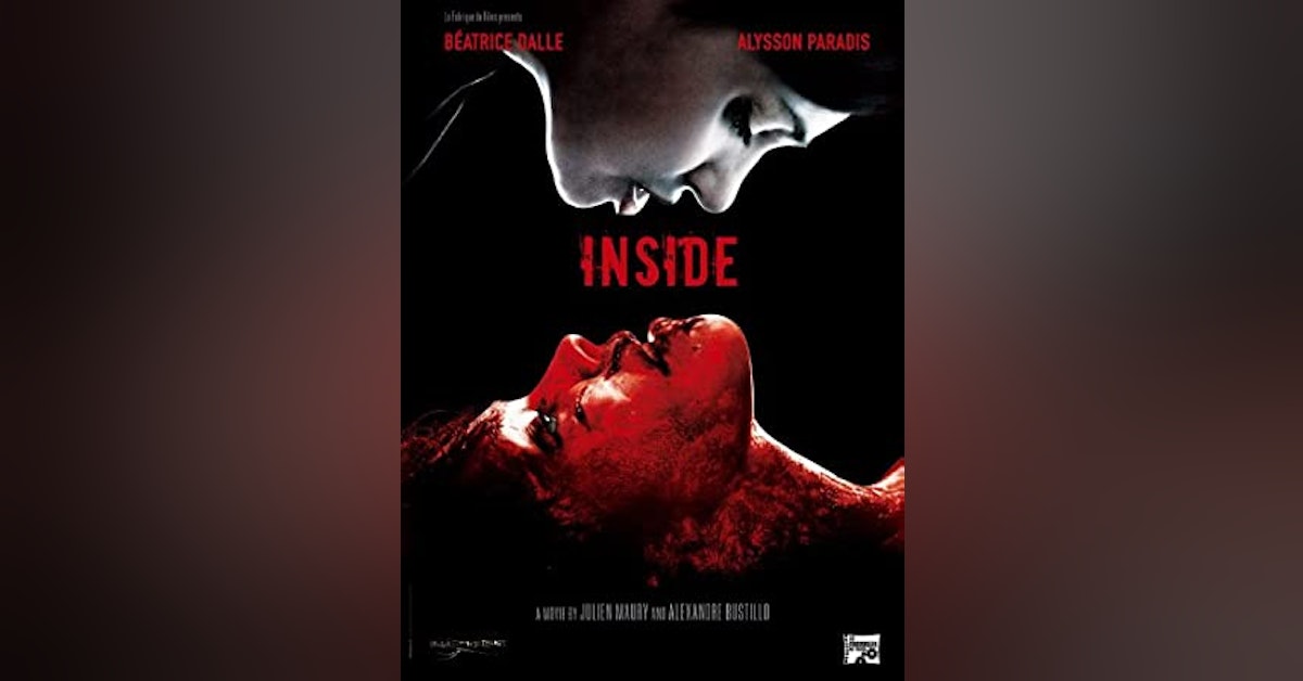 INSIDE & The New French Extremity
