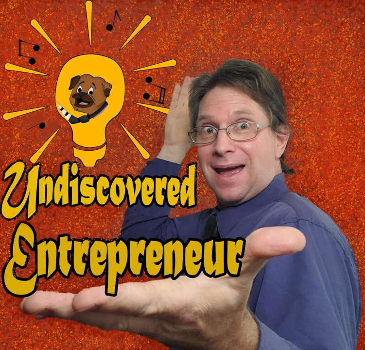 Undiscovered Entrepreneur