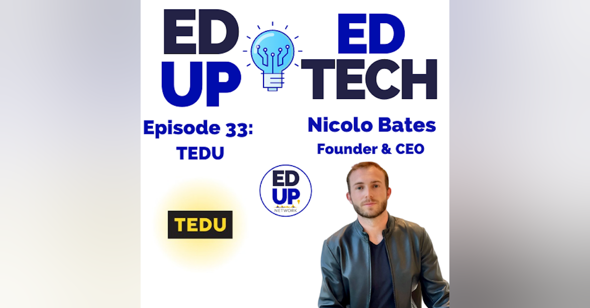 33: Using Supplemental Instruction to Support Students with Nicolò Bates, the founder and CEO of TEDU