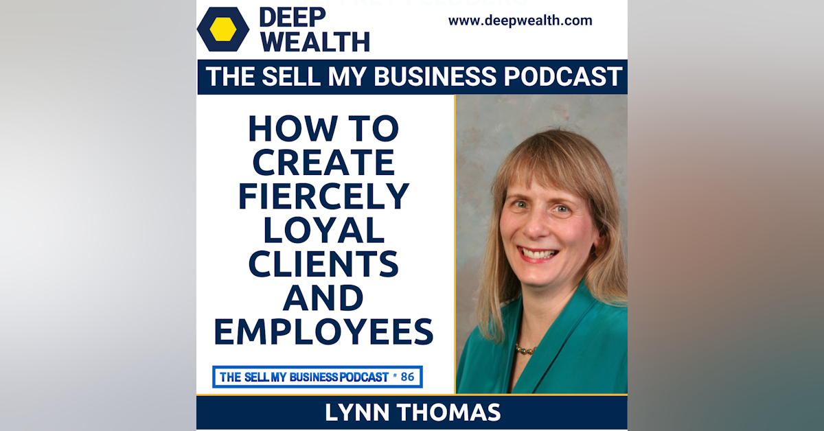 Superstar Lynn Thomas On How To Create Fiercely Loyal Clients And Employees