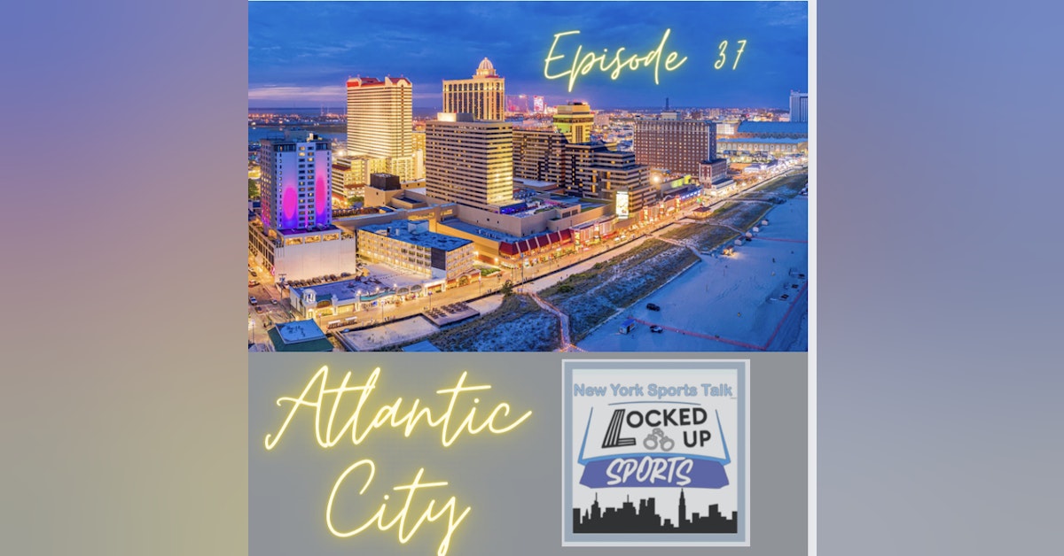 Atlantic City Episode 37