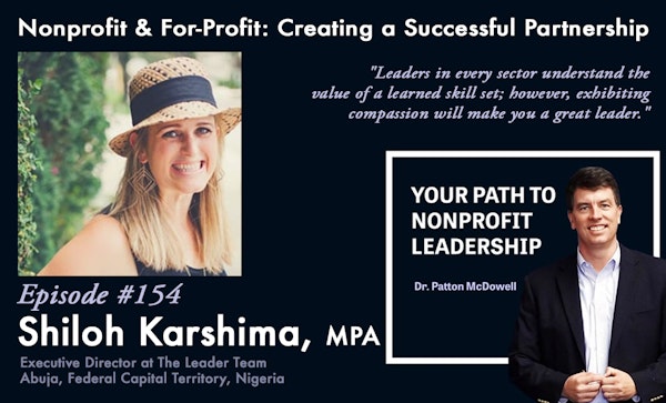 154: Nonprofit & For-Profit; Creating a Successful Partnership (Shiloh Karshima) Image