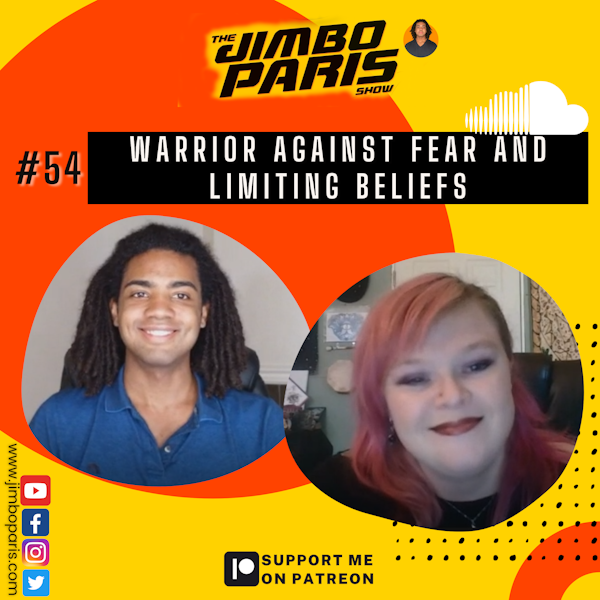 Jimbo Paris Show #54- Warrior Against Fear and Limiting Beliefs (Jen Romanowski) Image