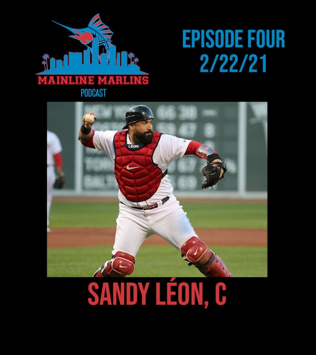 Transcript of Episode 4 of the Mainline Marlins Podcast 2/19/21