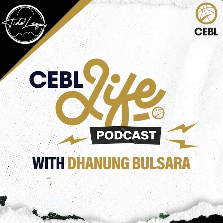 CEBL Life Podcast