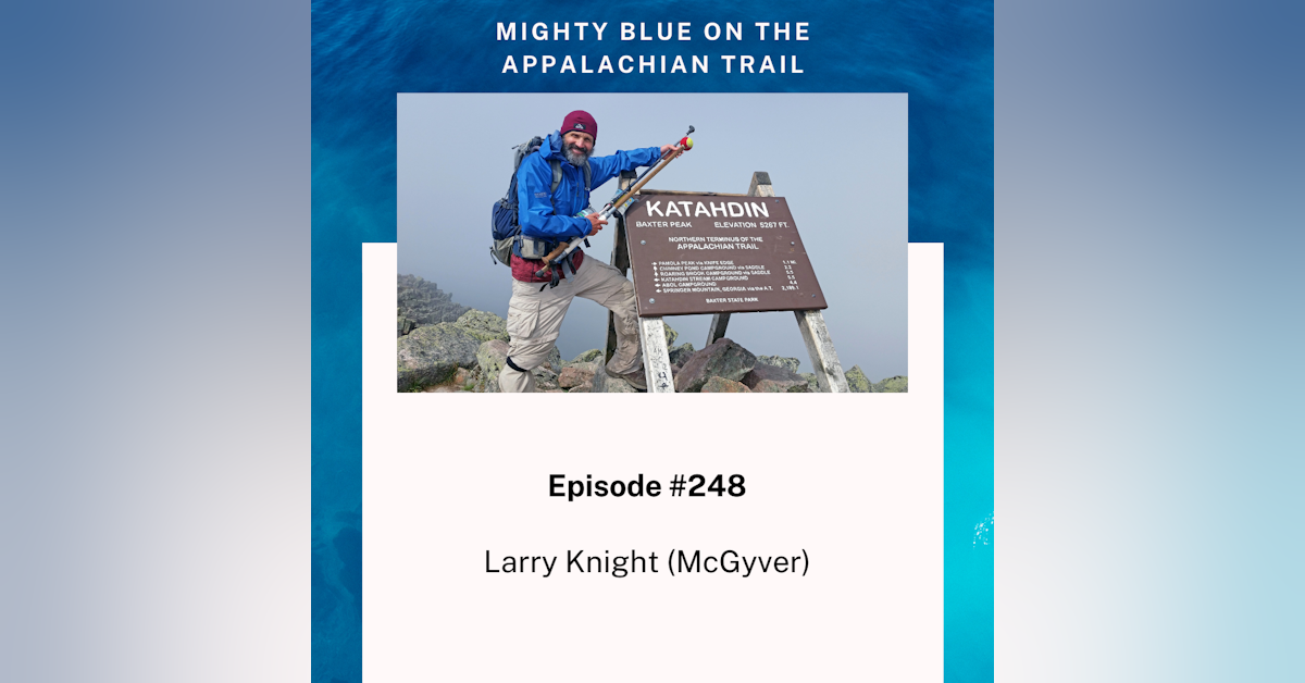 Episode #248 - Larry Knight (McGyver)