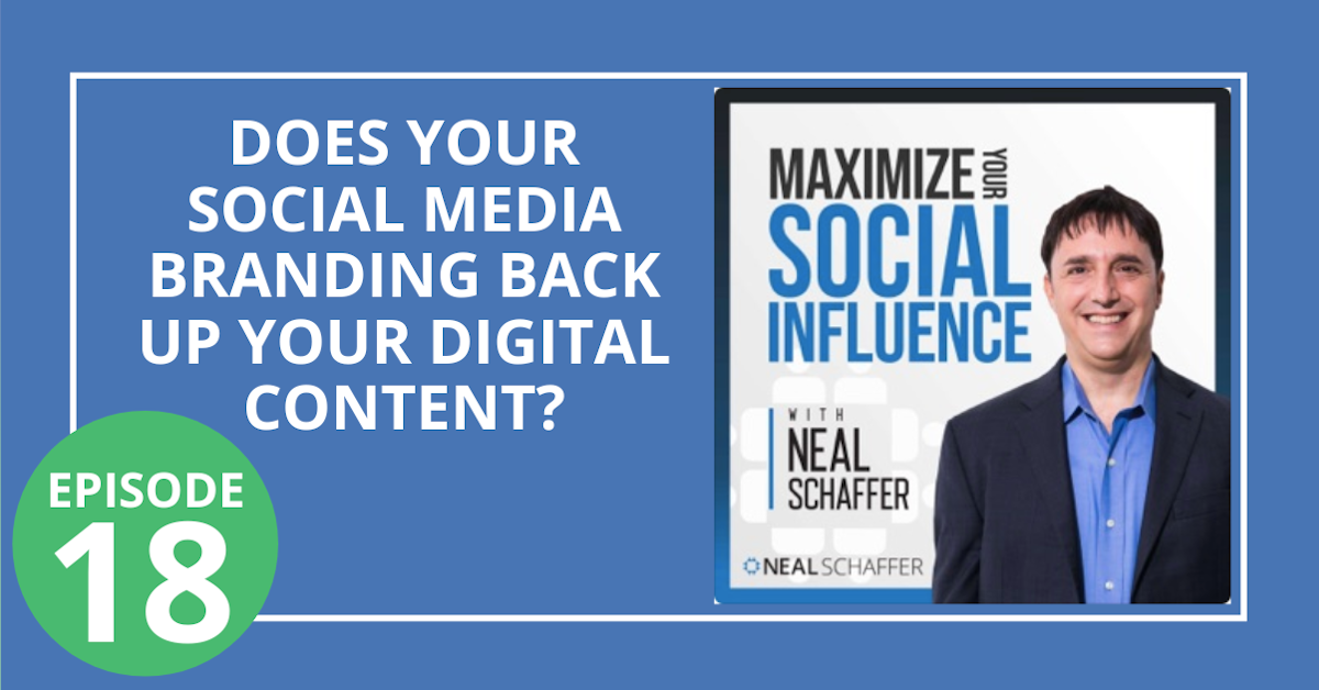 18: Does your social media branding back up your digital content?