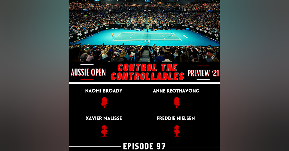 Episode 97: Australian Open 2021 Preview
