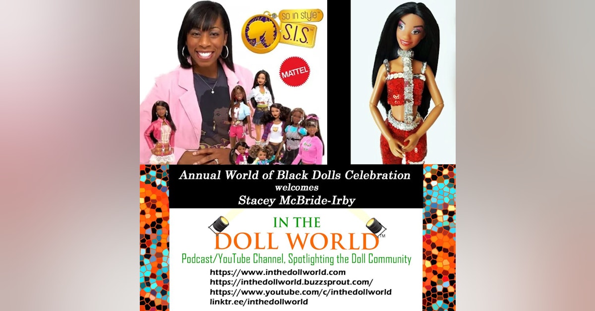 Stacey McBride Irby, former Mattel Designer, creator of So In Style™, The Prettie Girls™ and IamU Dolls