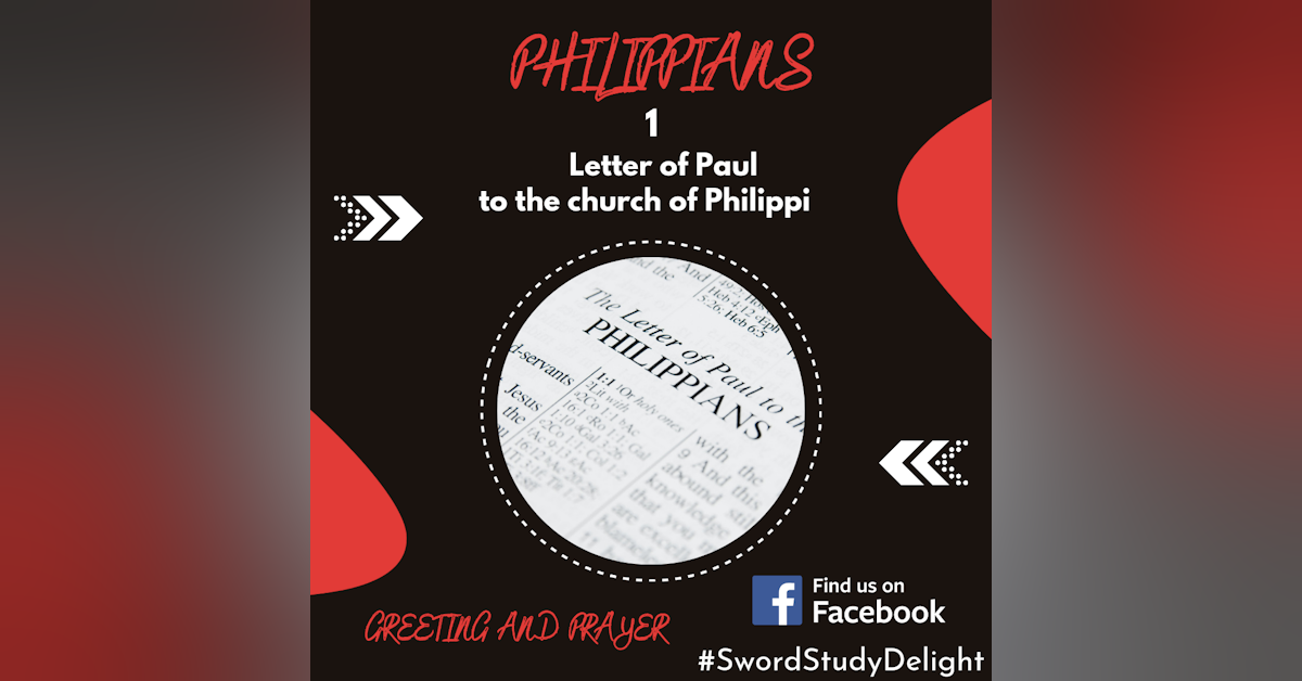 Philippians 1 : Greeting and Prayer