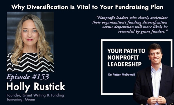 153: Why Diversification is Vital to Your Fundraising Plan (Holly Rustick) Image