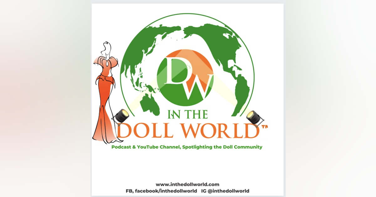 Darla Davenport-Powell gives the followers of In The Doll World doll podcast a free doll to celebrate World Doll Day! Get your doll soon!
