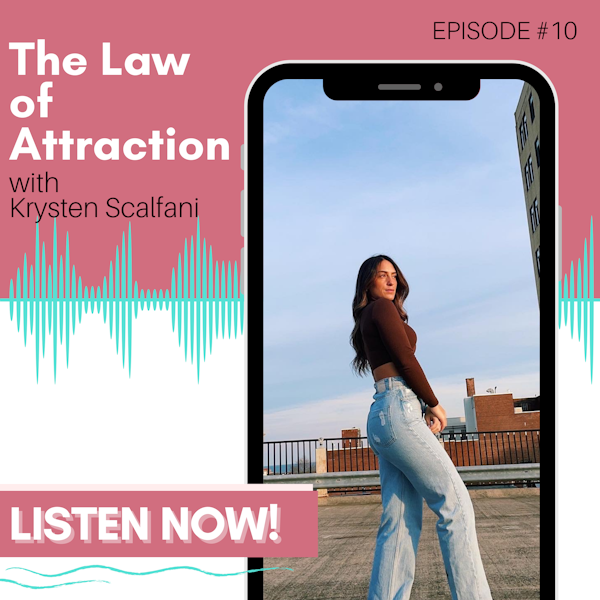 The Law of Attraction with Krysten Scalfani Image