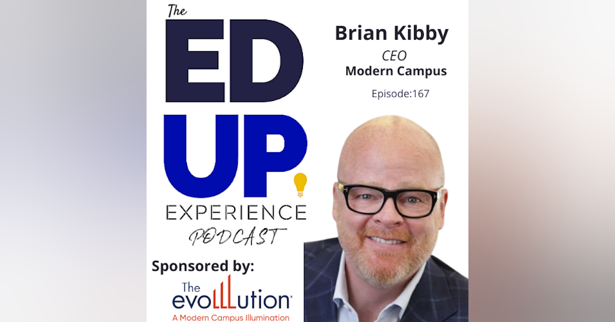 167: Modern Campus - with Brian Kibby, CEO, Modern Campus