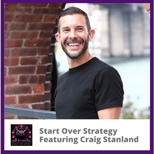 Start Over Strategy Featuring Craig Stanland