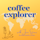 Coffee Explorer Podcast Album Art