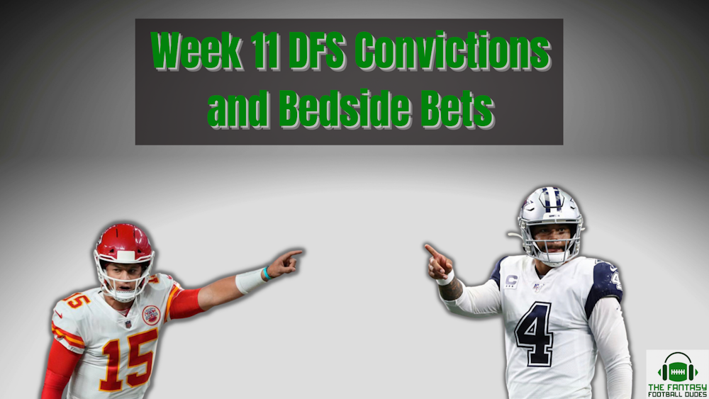 Week 11 DFS Convictions and Beside Bets