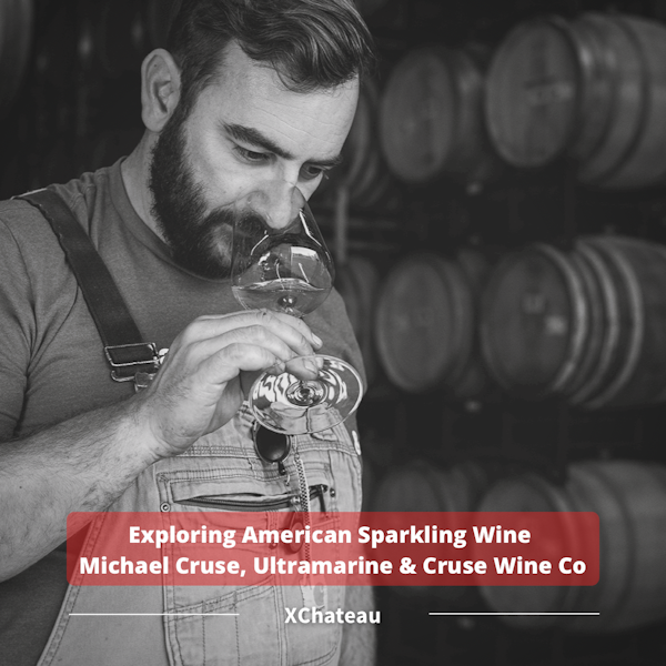 Exploring American Sparkling Wine w/ Michael Cruse, Ultramarine & Cruse Wine Co Image