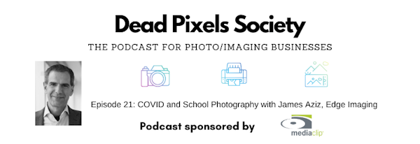 COVID and School Photography, with James Aziz, Edge Imaging Image