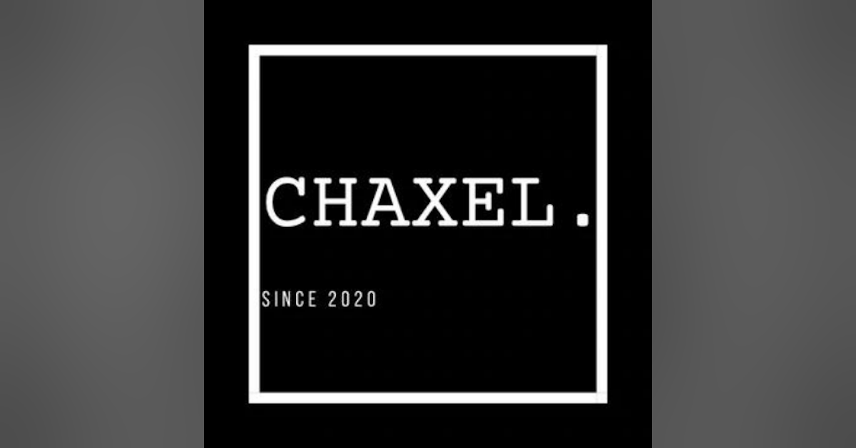 EP 34: CHAXEL