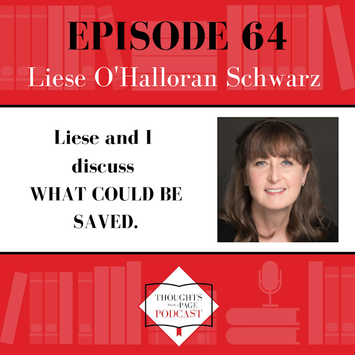 Liese O'Halloran Schwarz - WHAT COULD BE SAVED